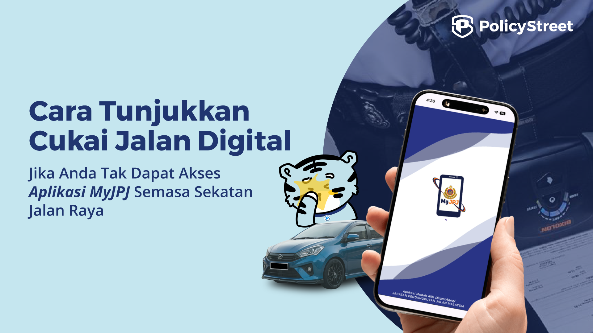 Cara Tunjukkan Cukai Jalan Digital Jika Anda Tak Dapat Akses Aplikasi MyJPJ Semasa Sekatan Jalan Raya